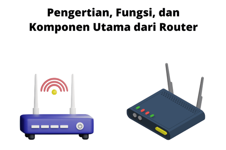 Manfaat Penggunaan Router