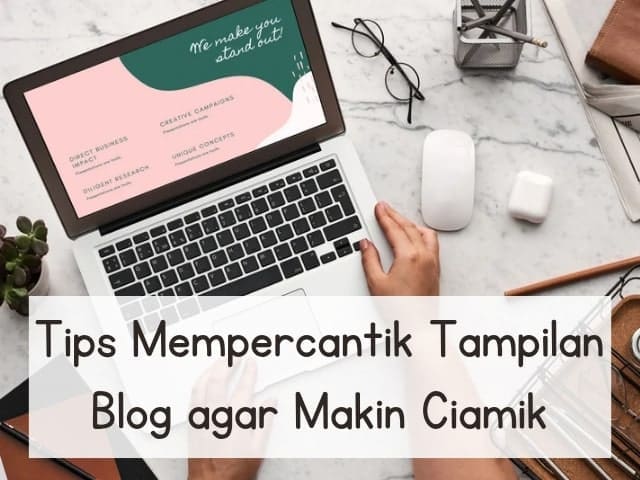 Mempercantik Tampilan Blog