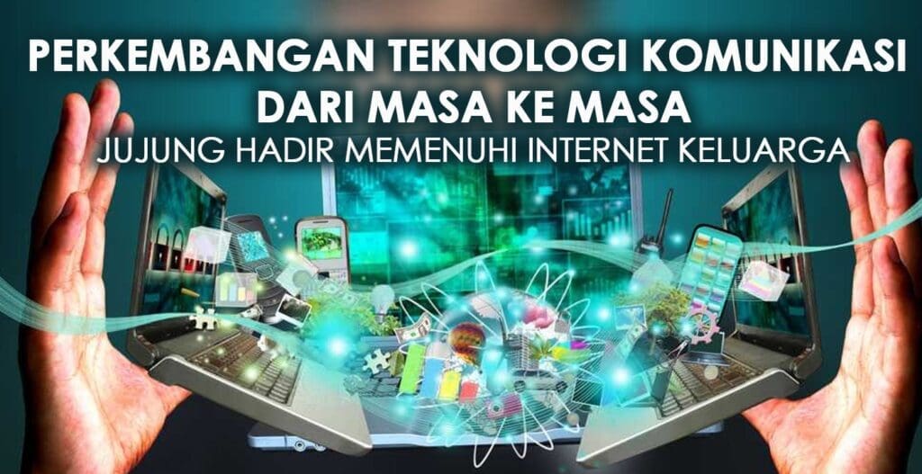 Perkembangan teknologi internet